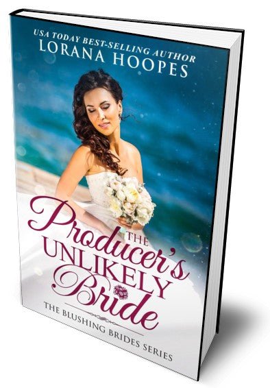 The Producer’s Unlikely Bride Signed Paperback - Author Lorana Hoopes