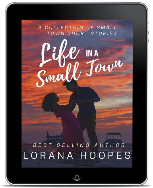 Life in a Small Town - Author Lorana Hoopes