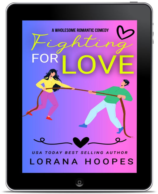 Fighting For Love - Author Lorana Hoopes