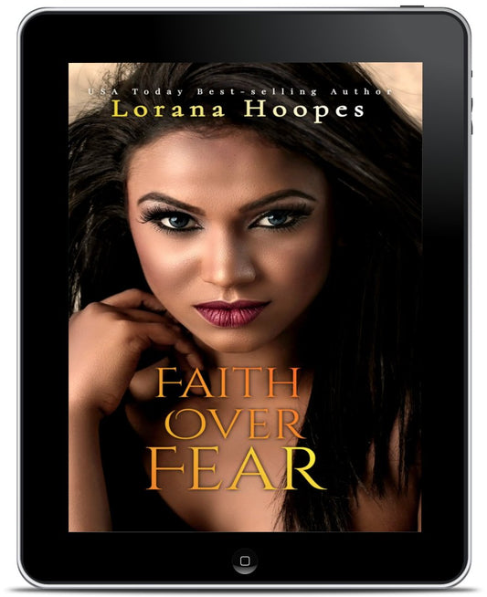Faith over Fear - Author Lorana Hoopes