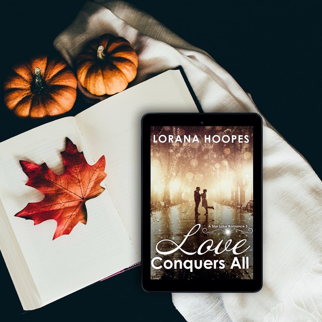 Love Conquers All - Author Lorana Hoopes