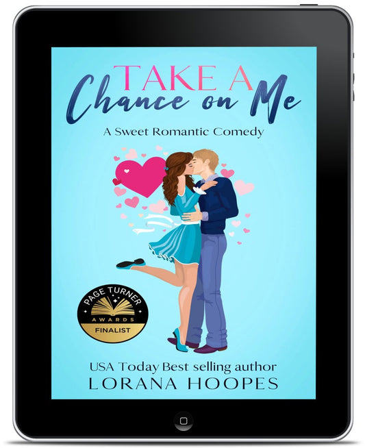 Take a Chance on Me - Author Lorana Hoopes