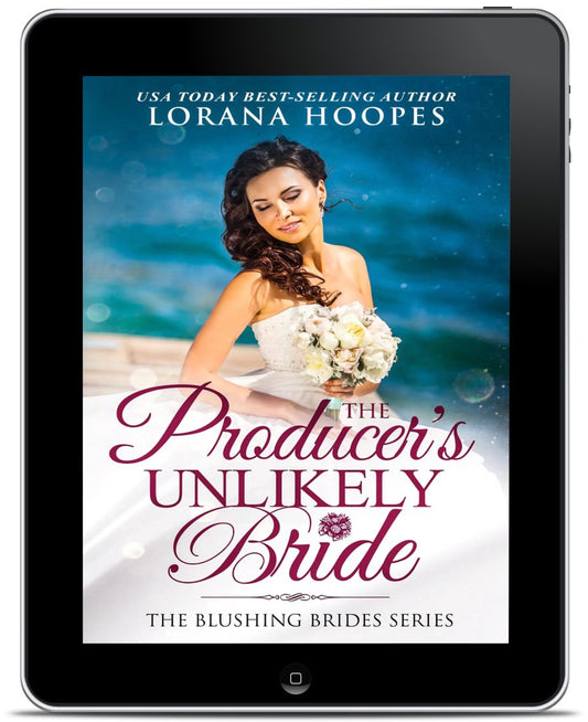 The Producer’s Unlikely Bride - Author Lorana Hoopes