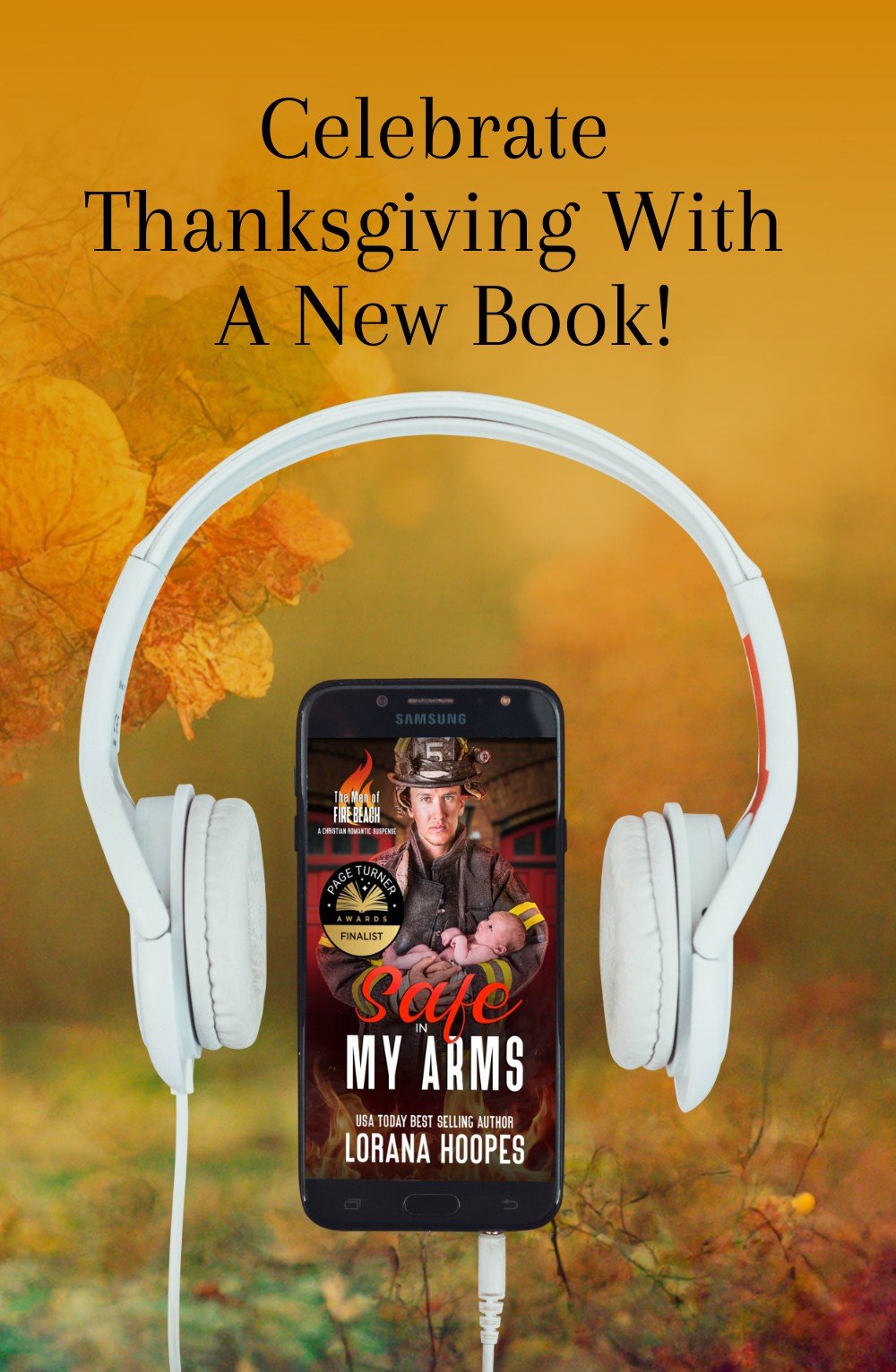 Safe in My Arms - Author Lorana Hoopes